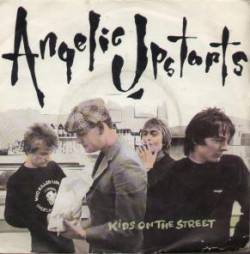Angelic Upstarts : Kids On the Street
